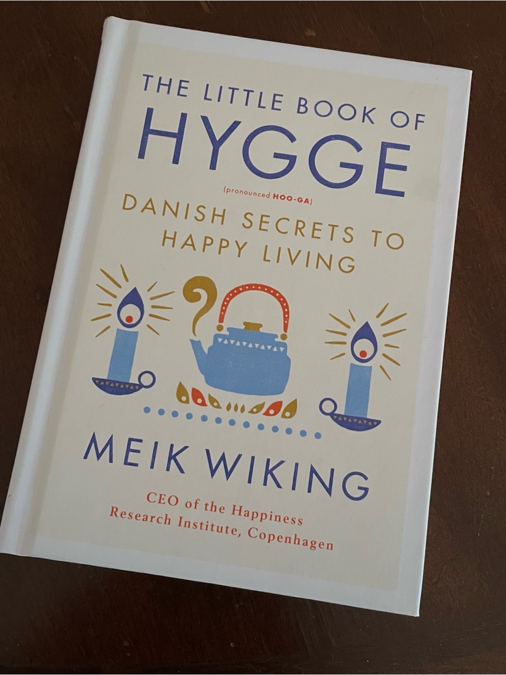 The Little Book of Hygge by Meik Wiking